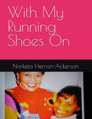 With My Running Shoes On Paperback  February 8, 2024
